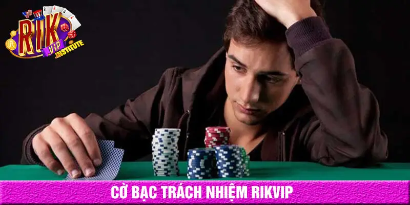 tại sao cần chơi cờ bạc có trách nhiệm